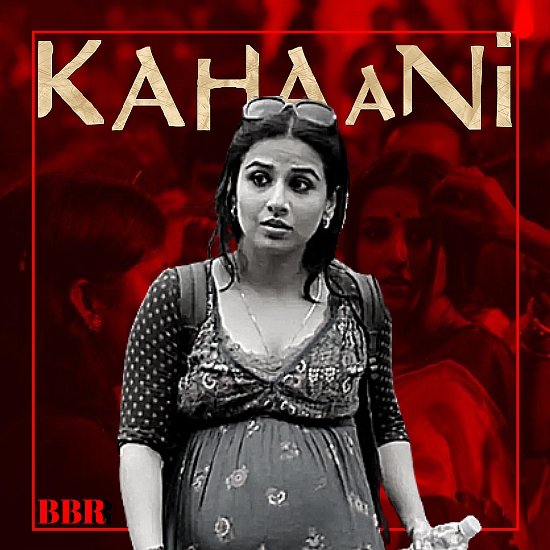 Kahaani (2012) | Bloody Brilliant Reviews